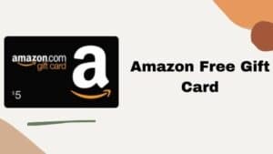 Amazon Gift Card Free